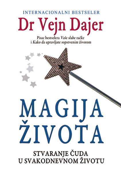 MAGIJA ŽIVOTA