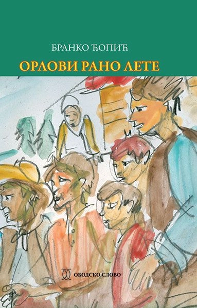 ORLOVI RANO LETE - obodsko slovo