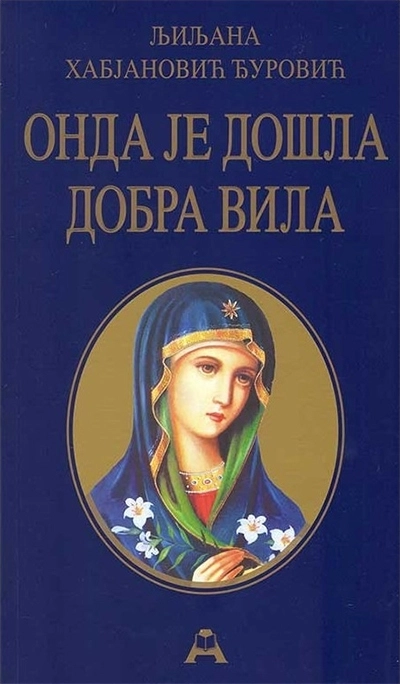 ONDA JE DOŠLA DOBRA VILA