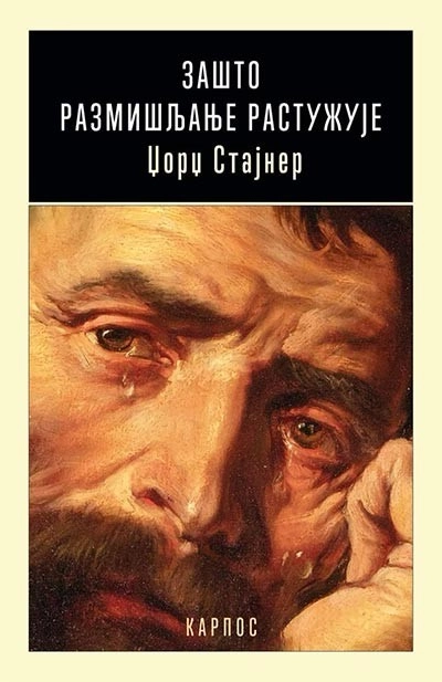 ZAŠTO RAZMIŠLJANJE RASTUŽUJE