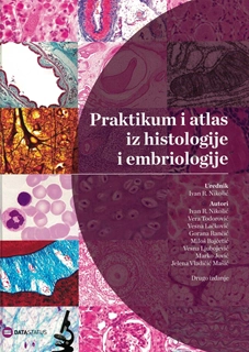 PRAKTIKUM I ATLAS IZ HISTOLOGIJE I EMBRIOLOGIJE 2.izdanje