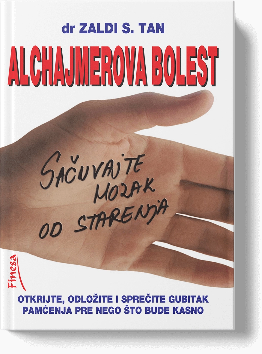 ALCHAJMEROVA BOLEST - SAČUVAJTE MOZAK OD STARENJA