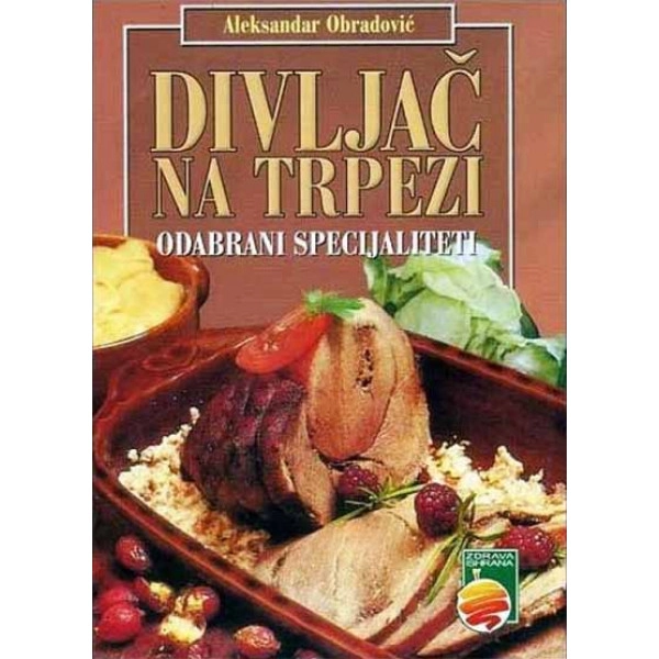 DIVLJAČ NA TRPEZI