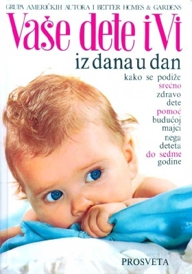 VAŠE DETE I VI