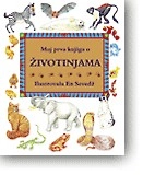 MOJA PRVA KNJIGA O ŽIVOTINJAMA