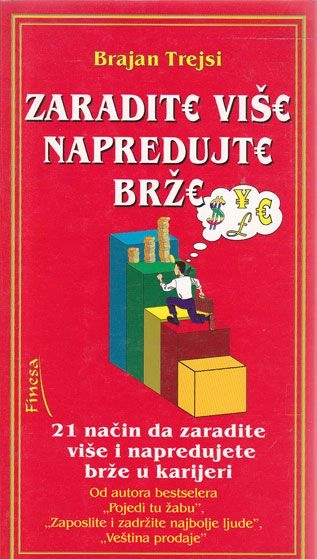 ZARADITE VIŠE NAPREDUJTE BRŽE
