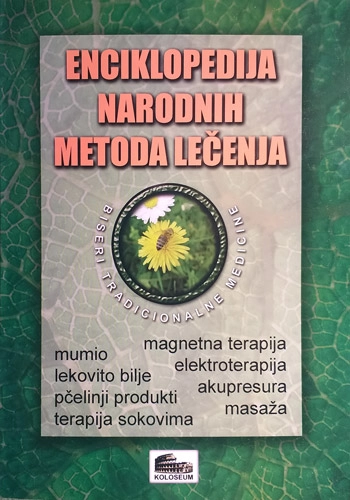ENCIKLOPEDIJA NARODNIH METODA LEČENJA