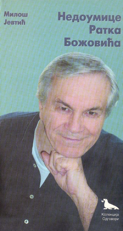 NEDOUMICE RATKA BOŽOVIĆA
