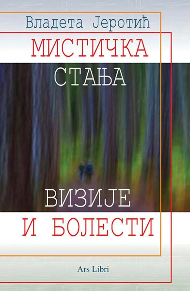 MISTIČKA STANJA BOLESTI I VIZIJE