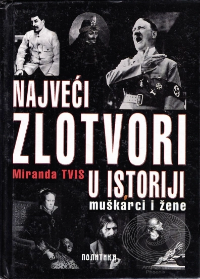 NAJVEĆI ZLOTVORI U ISTORIJI MUŠKARCA I ŽENE