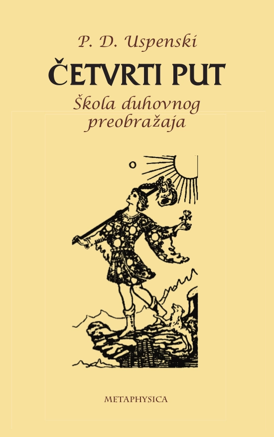 ČETVRTI PUT - ŠKOLA DUHOVNOG PREOBRAŽAJA