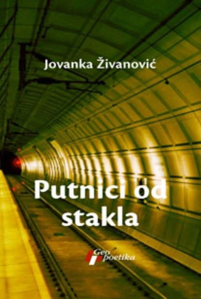PUTNICI OD STAKLA