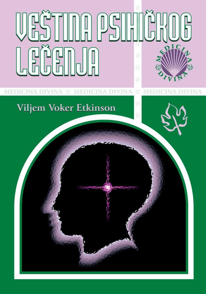 VEŠTINA PSIHIČKOG LEČENJA