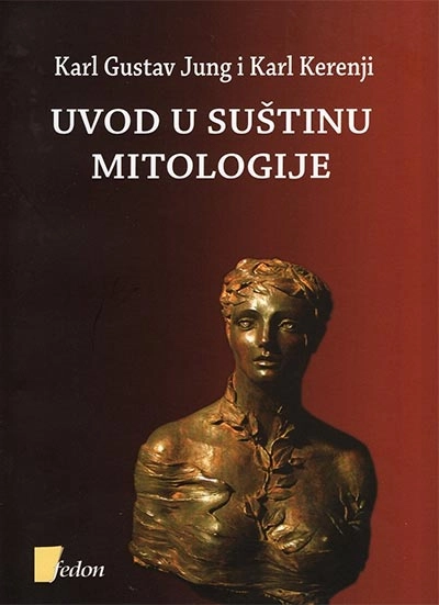UVOD U SUŠTINU MITOLOGIJE