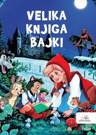 VELIKA KNJIGA BAJKI - latinica