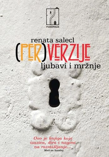 PERVERZIJE LJUBAVI I MRŽNJE