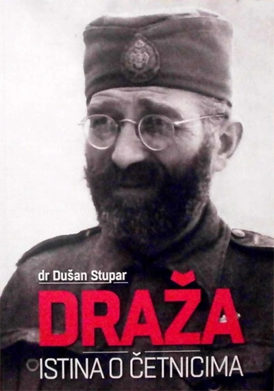 DRAŽA - ISTINA O ČETNICIMA