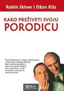 KAKO PREŽIVETI SVOJU PORODICU