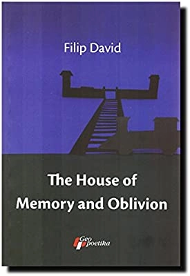 THE HOUSE OF MEMORY AND OBLIVION