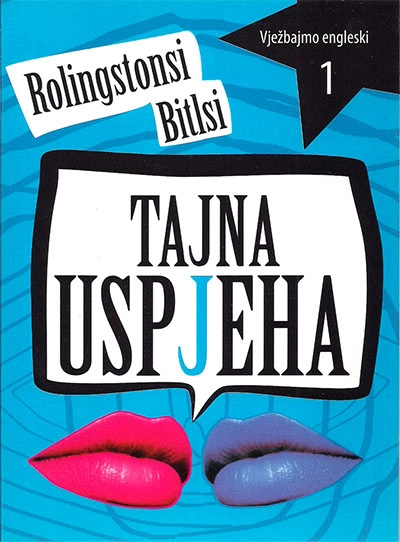 VJEŽBAJMO ENGLESKI 1 - TAJNA USPJEHA