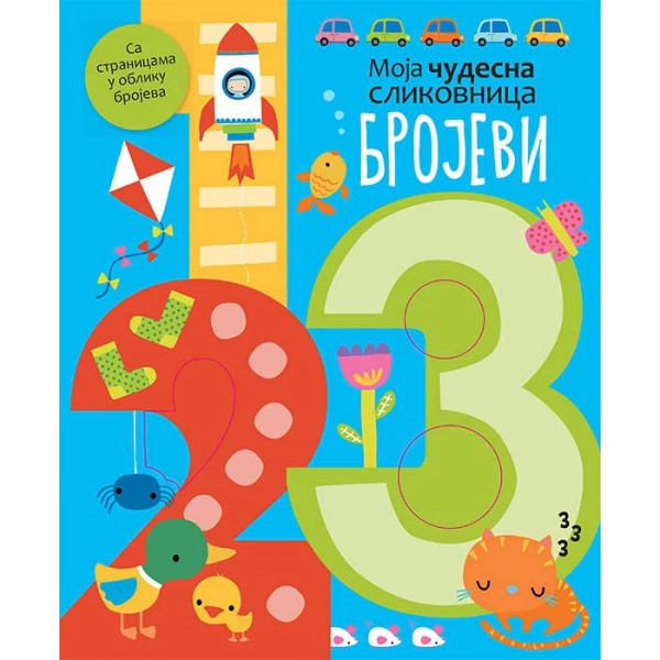 MOJA ČUDESNA SLIKOVNICA BROJEVI