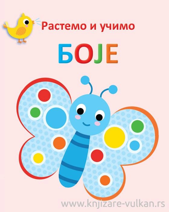 RASTEMO I UČIMO: BOJE