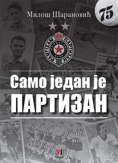 SAMO JEDAN JE PARTIZAN