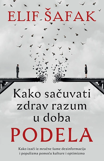 KAKO SAČUVATI ZDRAV RAZUM U DOBA PODELA