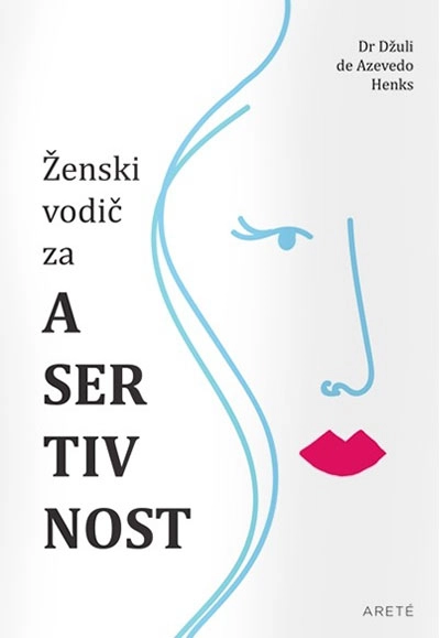 ŽENSKI VODIČ ZA ASERTIVNOST