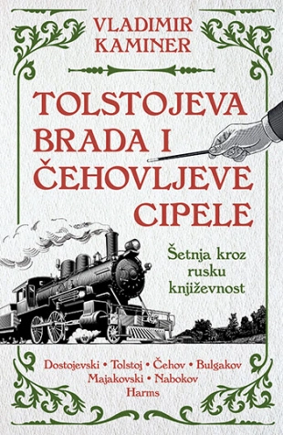 TOLSTOJEVA BRADA I ČEHOVLJEVE CIPELE