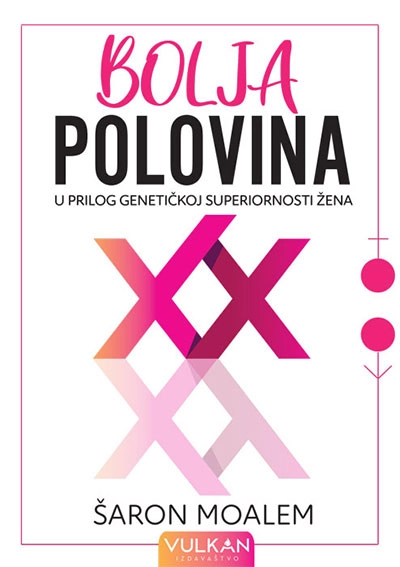 BOLJA POLOVINA: U PRILOG GENETIČKOJ SUPERIORNOSTI