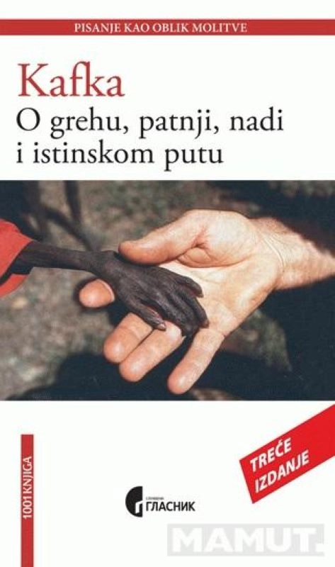 O GREHU, PATNJI, NADI I ISTINSKOM PUTU 3