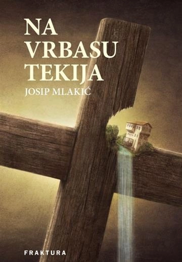 NA VRBASU TEKIJA-fraktura