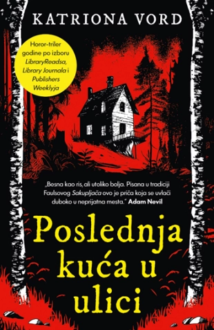 POSLEDNJA KUĆA U ULICI