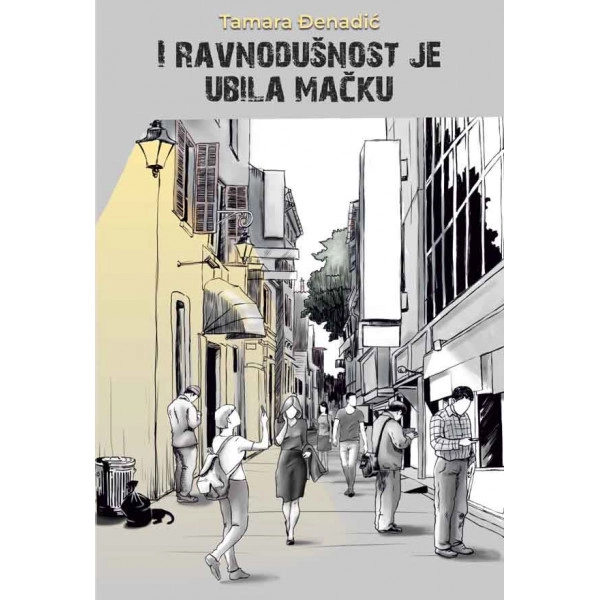 I RAVNODUŠNOST JE UBILA MAČKU