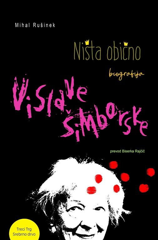 NIŠTA OBIČNO BIOGRAFIJA VISLAVE ŠIMBORSKE