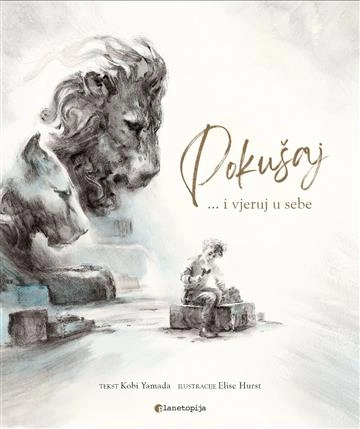 POKUŠAJ...I VJERUJ U SEBE