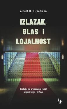 IZLAZAK, GLAS I LOJALNOST