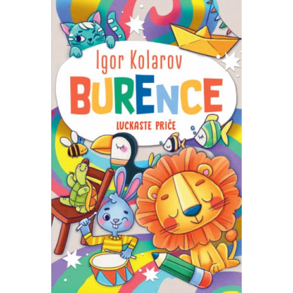 BURENCE:LUCKASTE PRIČE