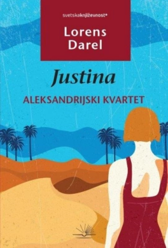 JUSTINA -  ALEKSANDRIJSKI KVARTET - KNJIGA I