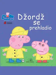 PEPA PRASE - DŽORDŽ SE PREHLADIO