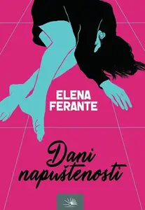 DANI NAPUŠTENOSTI