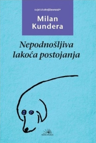 NEPODNOŠLJIVA LAKOĆA POSTOJANJA