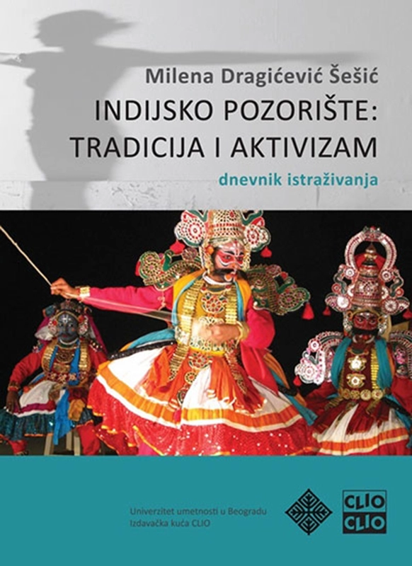 INDIJSKO POZORIŠTE - TRADICIJA I AKTIVIZAM