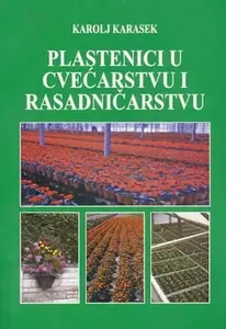 PLASTENICI U CVEĆARSTVU I RASADNIČARSTVU