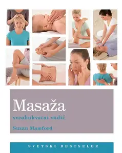 MASAŽA SVEOBUHVATNI VODIČ