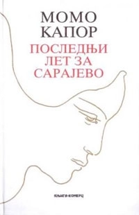 POSLEDNJI LET ZA SARAJEVO