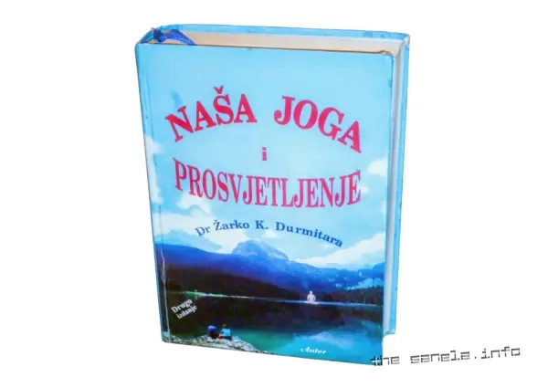 NAŠA JOGA I PROSVETLJENJE