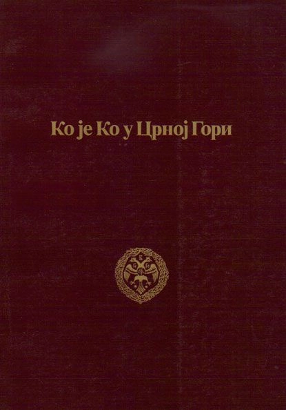 KO JE KO U CRNOJ GORI