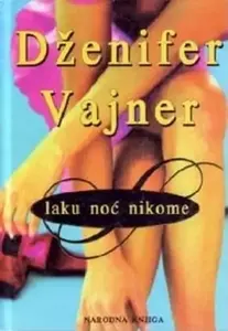 LAKU NOĆ NIKOME